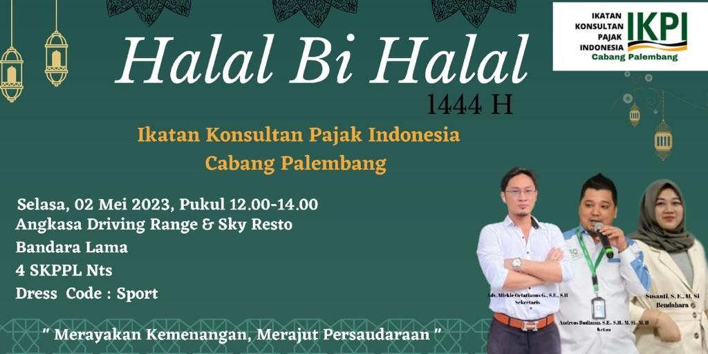Halal Bihalal IKPI Palembang, Andreas Ajak Anggotanya Aktif Ikuti Kegiatan Cabang