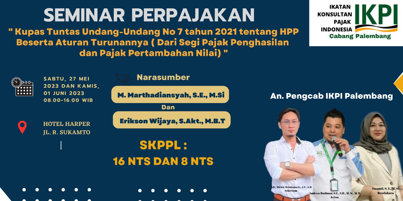 IKPI Palembang akan Gelar Seminar “Kupas Tuntas UU HPP Tahun 2021”