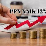 DJP Sebut PPN 12% Berimbas Pada Kenaikkan Harga Barang 0,9%