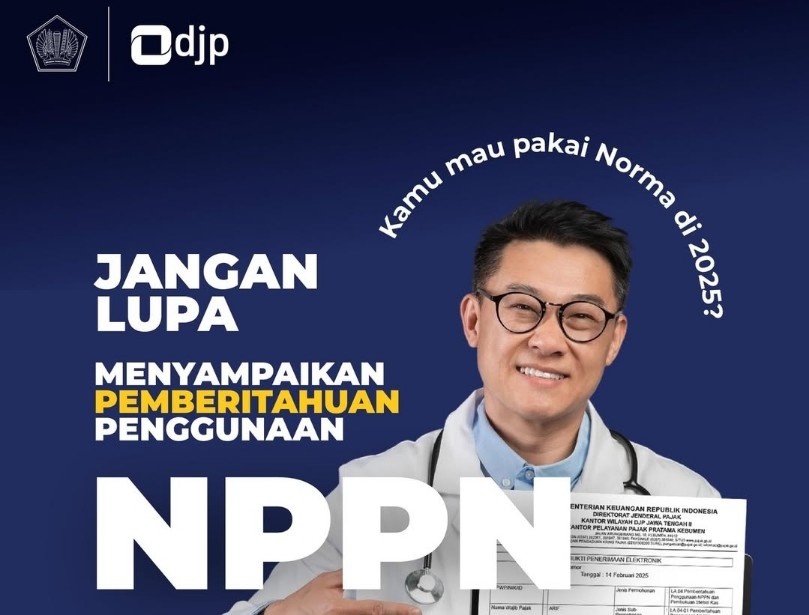 DJP Ingatkan Batas Akhir Penyampaian Pemberitahuan NPPN hingga 31 Maret 2025