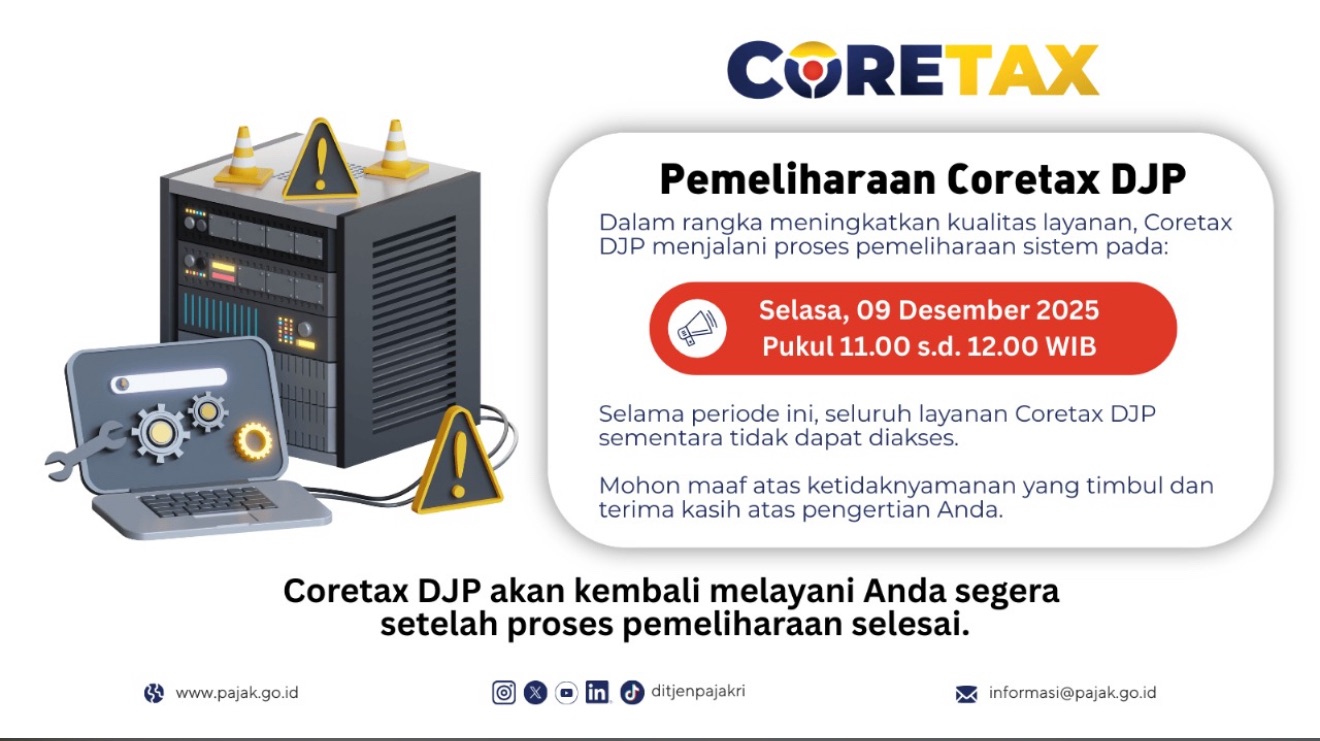 DJP Umumkan Pemeliharaan Coretax pada 9 Desember 2025, Bagian dari Upaya Peningkatan Kualitas Layanan