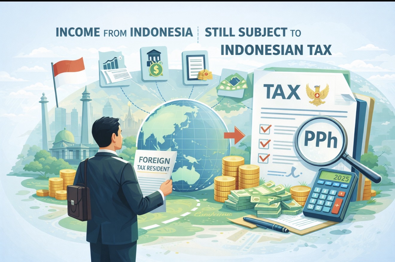 Meski Jadi Subjek Pajak Luar Negeri, Penghasilan dari Indonesia Tetap Kena PPh
