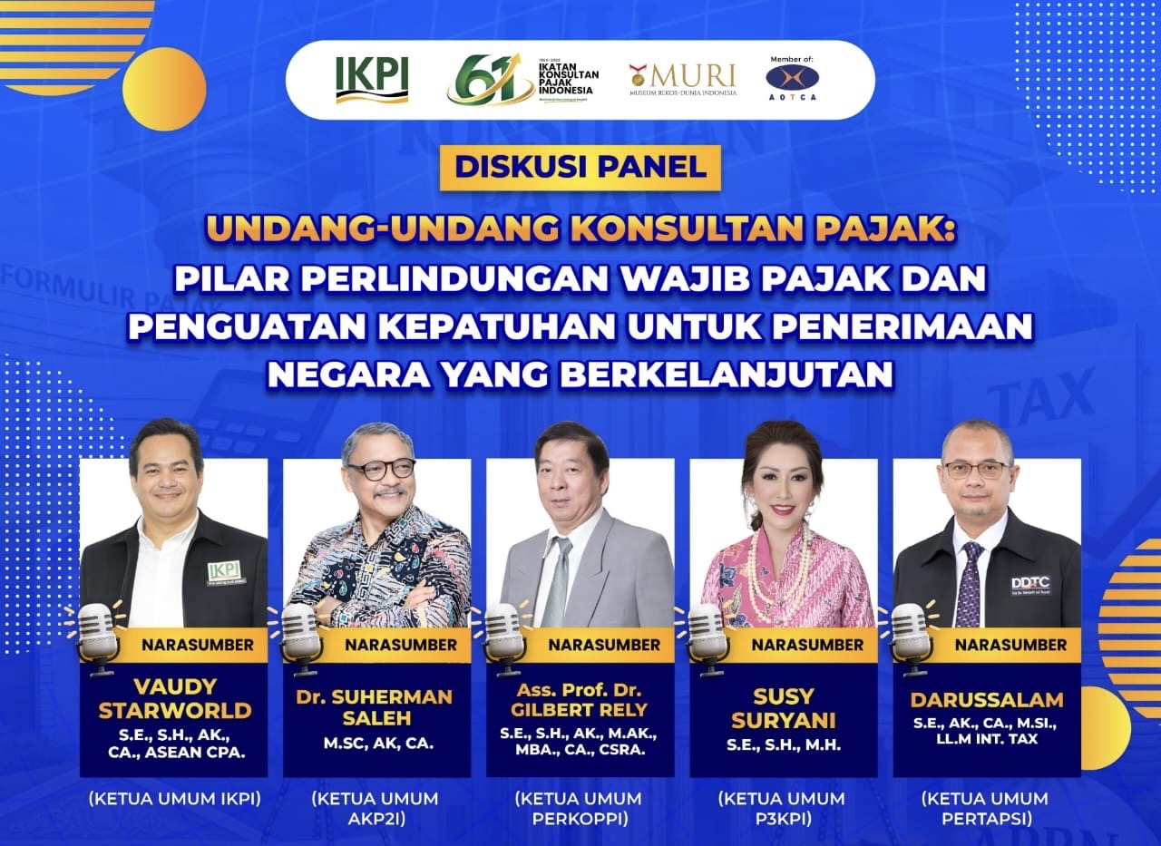 Diskusi Panel IKPI: Lima Asosiasi akan Soroti Urgensi UU Konsultan Pajak