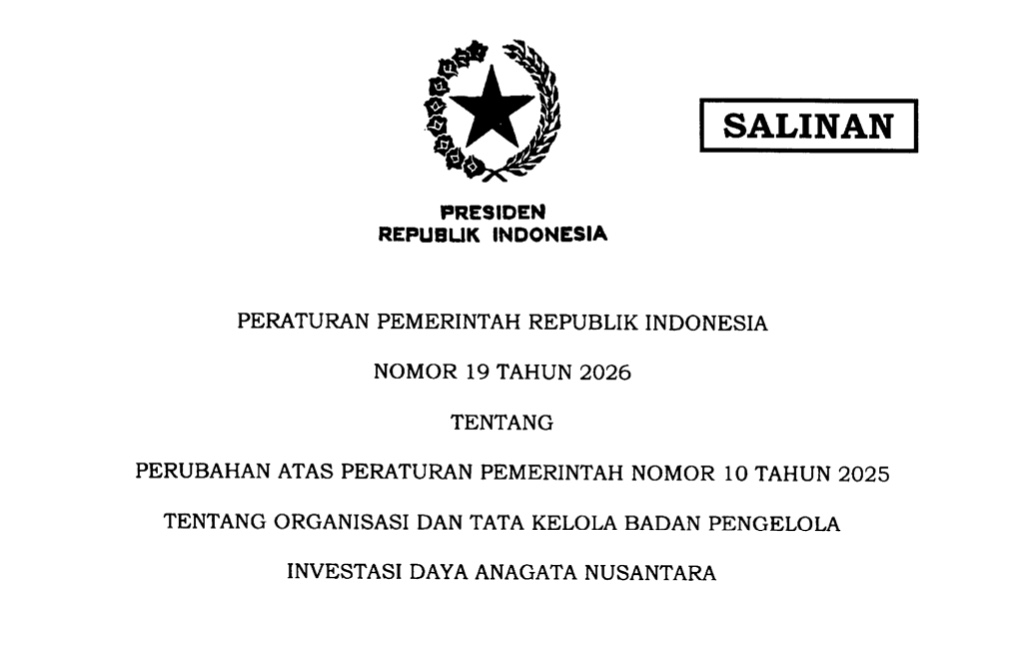 PP 19/2026 Terbit, Kewenangan Danantara Kini Diperluas