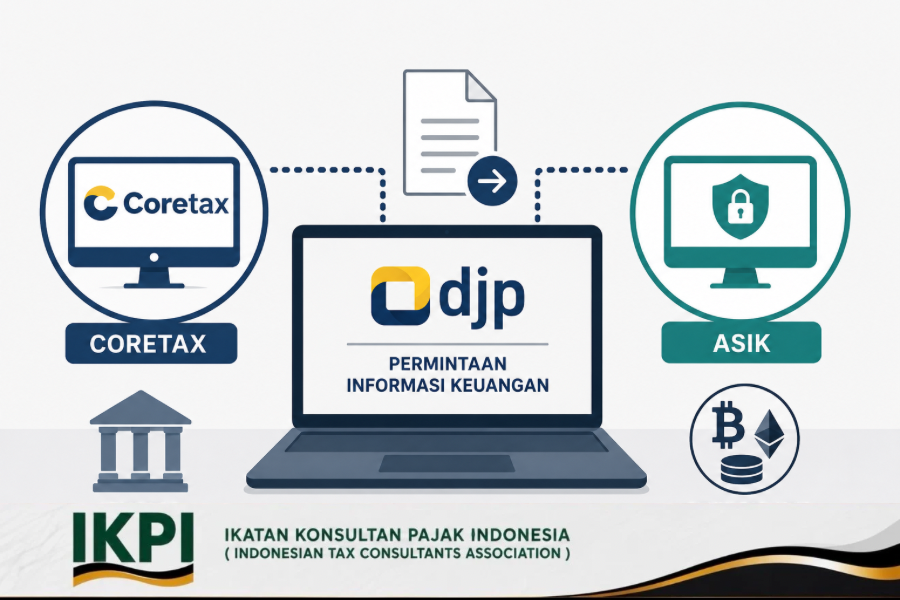 Coretax dan ASIK Jadi Saluran Permintaan Informasi Keuangan DJP
