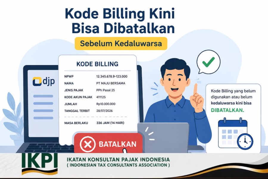 Hak Baru Wajib Pajak! Kode Billing Kini Bisa Dibatalkan Sebelum Kedaluwarsa